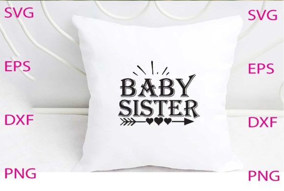 Baby Sister Svg Design Review