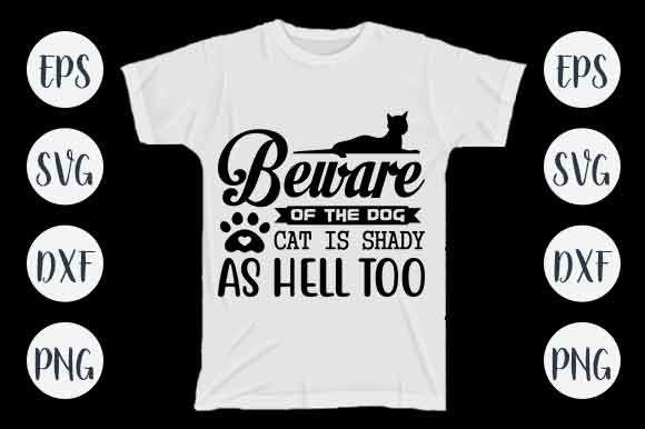 Beware of the Dog Cat is Shady