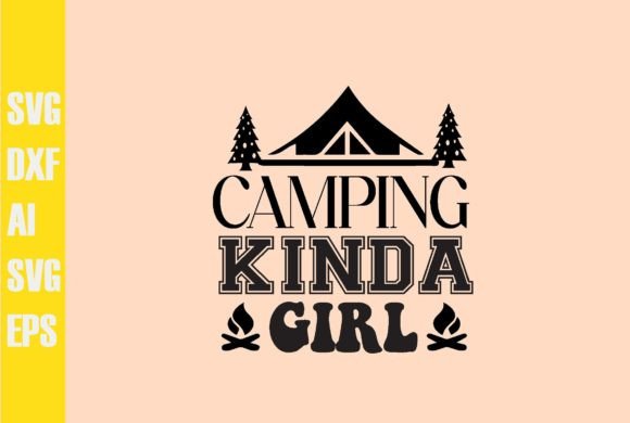 Camping Kinda Girl Svg Design Review