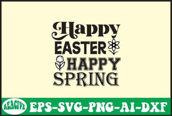 Happy Easter Happy Spring Svg Design Review