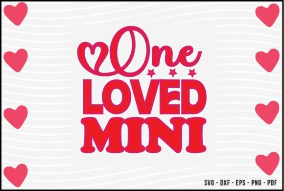 One Loved Mini Svg Design Review
