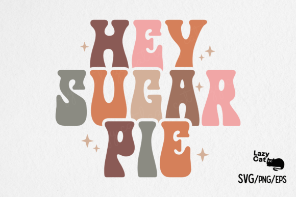 Thanksgiving SVG Hey Sugar Pie Review